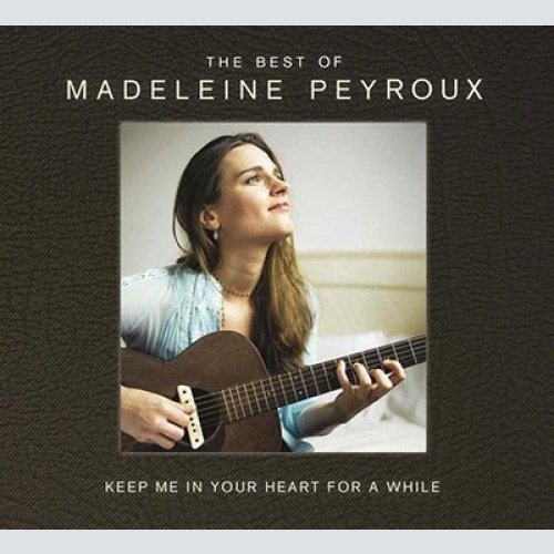 2xCD, Comp Madeleine Peyroux - Keep Me In Your Heart A While: The Best Of Mad...