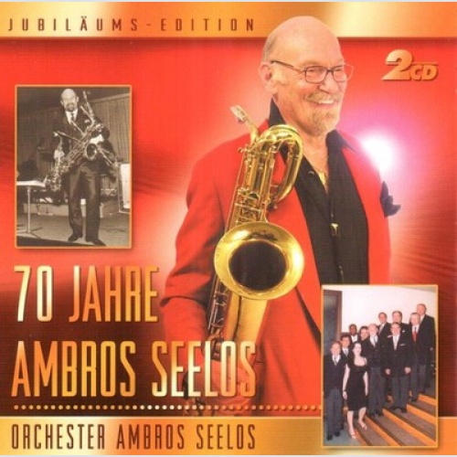 2xCD, Comp Ambros Seelos, Orchester Ambros Seelos - 70 Jahre Ambros Seelos
