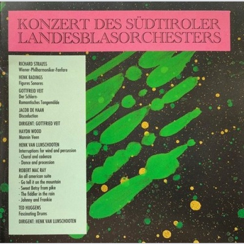 CD Südtiroler Landesblasorchester, Henk Van Lijnschooten - Konzert des Südtir...