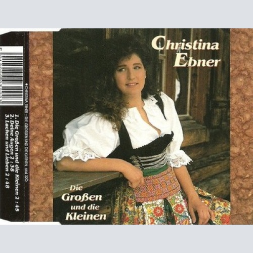 CD, Maxi Christina Ebner - Die Großen Und Die Kleinen