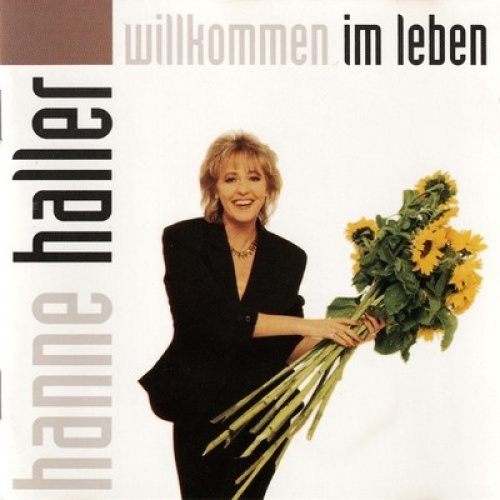 CD, Album Hanne Haller - Willkommen Im Leben