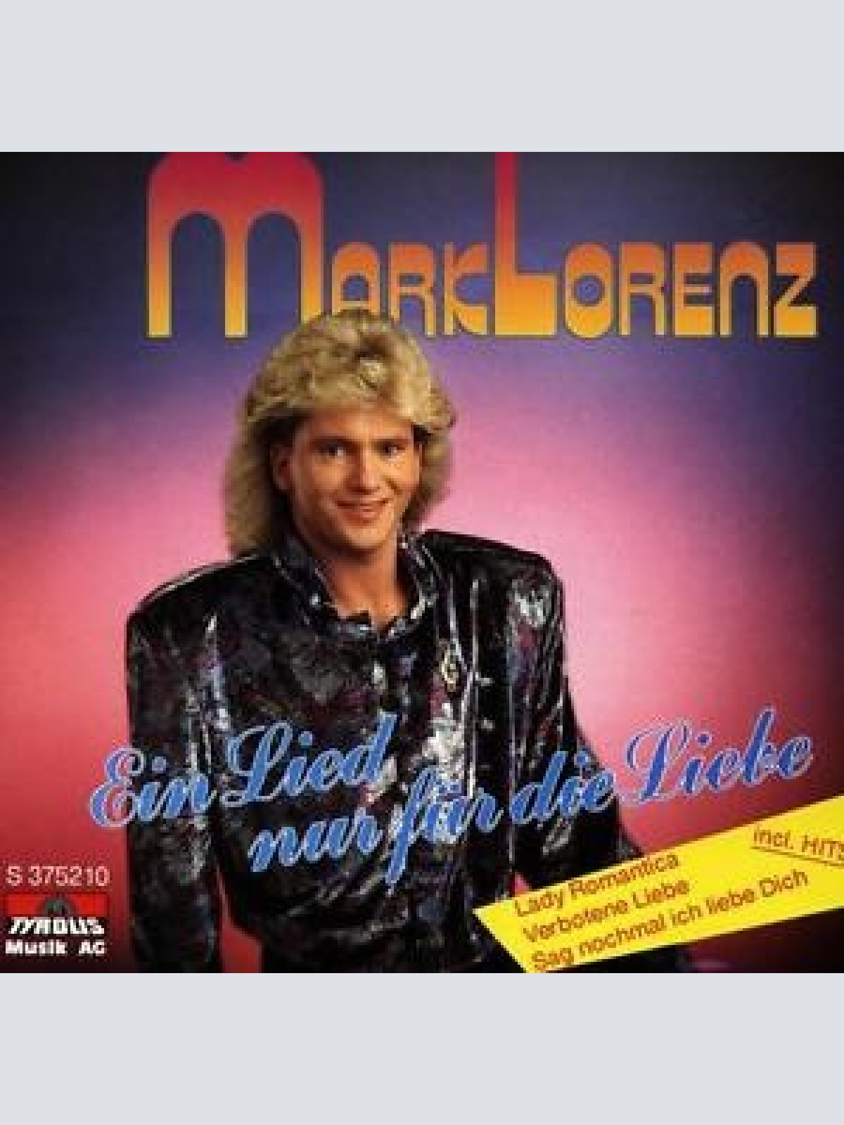 CD, Album Mark Lorenz - Ein Lied Nur Für Die Liebe