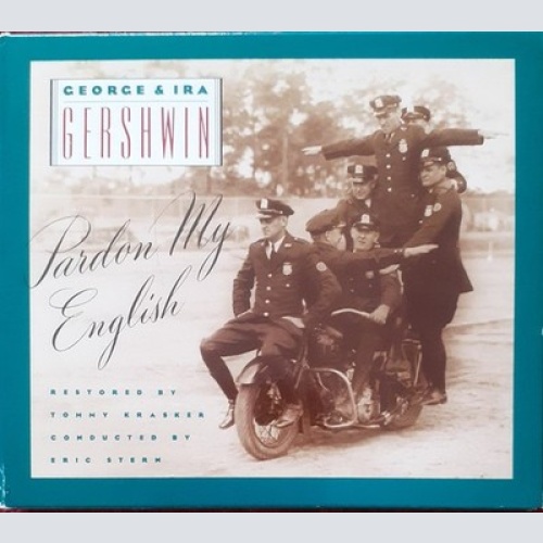 CD, Album George & Ira Gershwin - Pardon My English