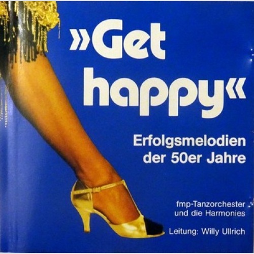 CD, Album FMP Tanzorchester Und Die Harmonies Leitung: Willy Ullrich - Get Ha...