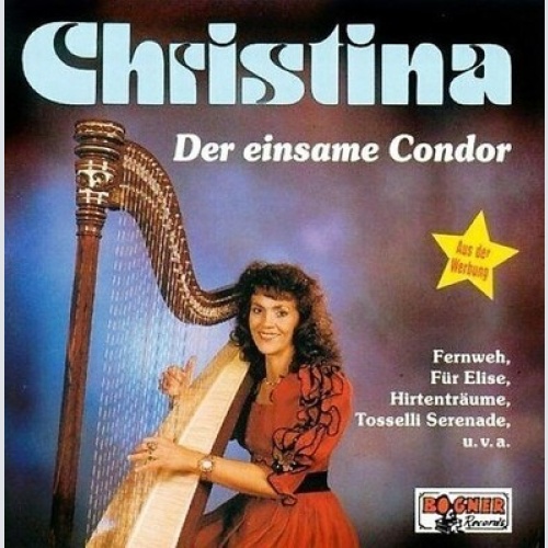 CD, Album Christina (61) - Der Einsame Condor