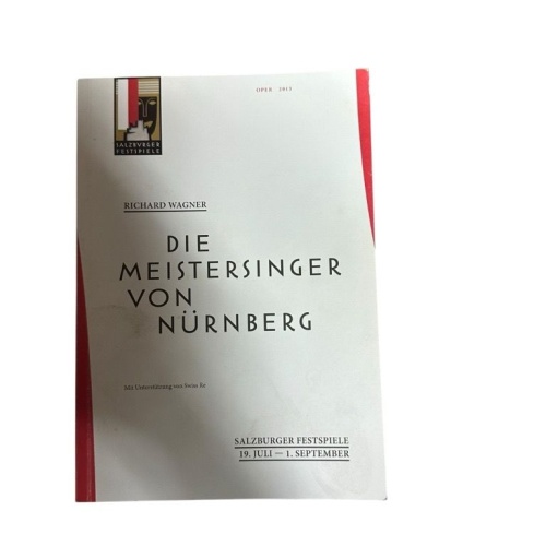 Die Meistersinger von Nürnberg [Textbuch]. Inszenierung Stefan Herheim. Salzburg