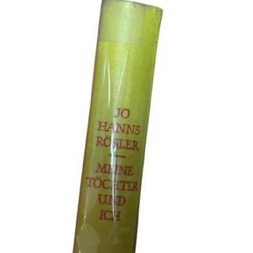 Meine Töchter und ich Jo Hanns Rösler. Mit Zeichn. von Eric Godal Rösler, Jo Han