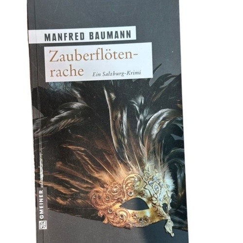 Zauberflötenrache: Meranas dritter Fall (Martin Merana) Meranas dritter Fall ; [