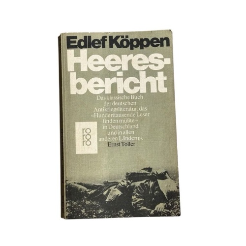 Heeresbericht. Roman Edlef Köppen. Mit e. Nachw. von Michael Gollbach Köppen, Ed