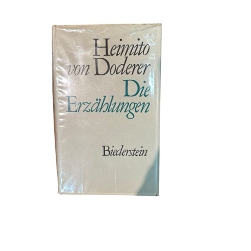 Die Erzählungen Heimito von Doderer. Hrsg. von Wendelin Schmidt-Dengler Doderer,