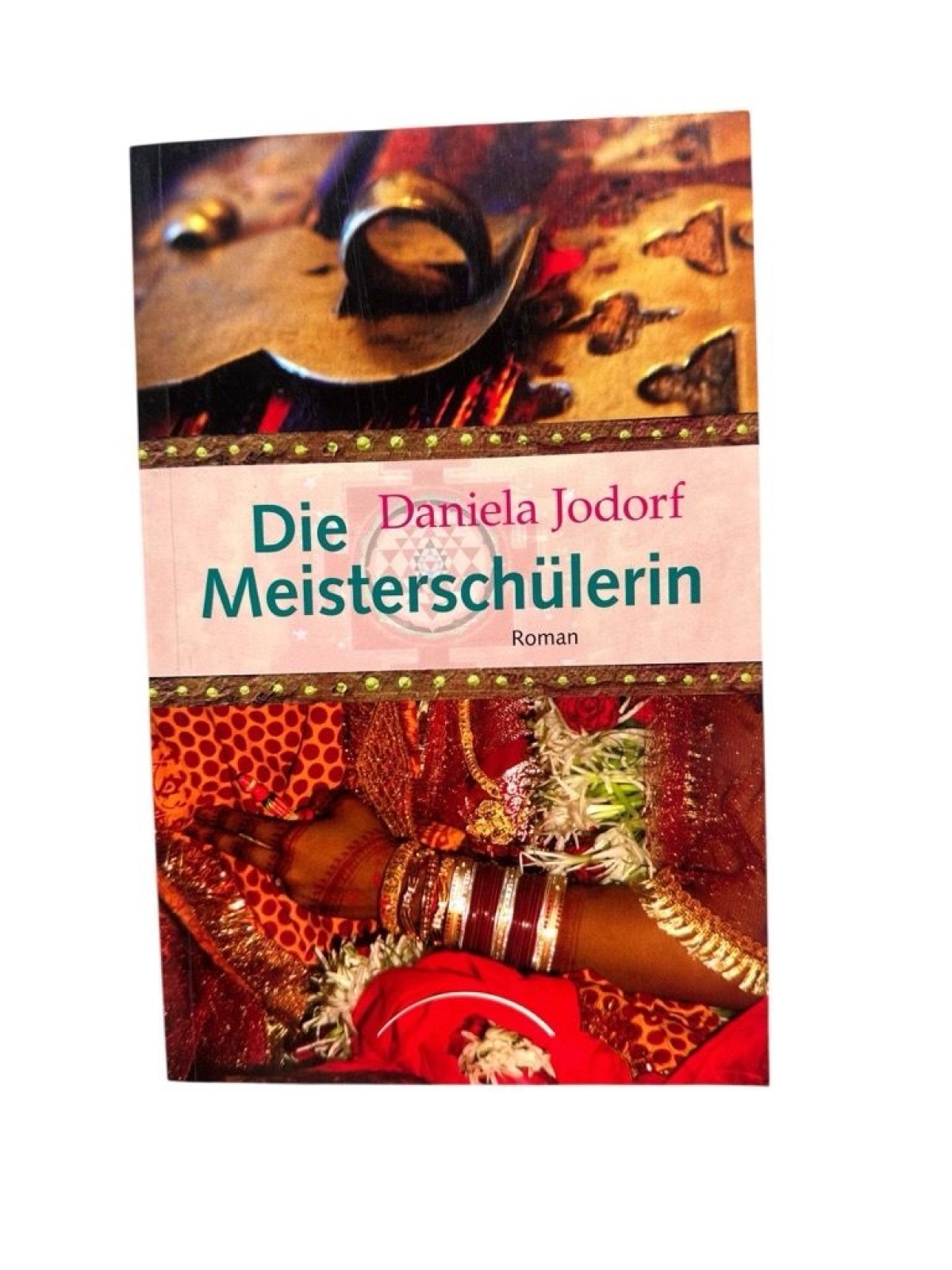 Die Meisterschülerin : Roman Daniela Jodorf Jodorf, Daniela:
