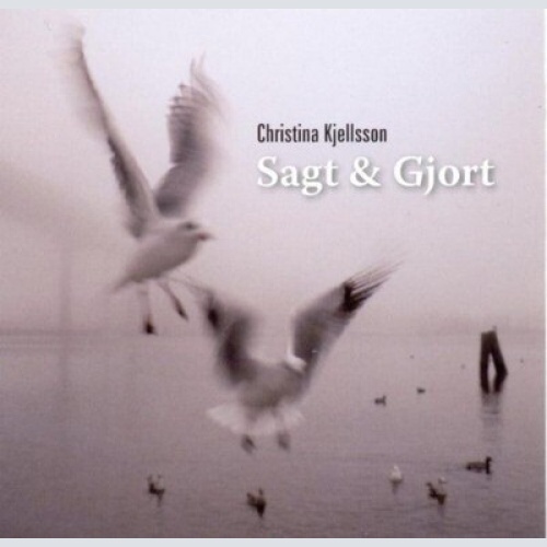 CD, Comp Christina Kjellsson - Sagt & Gjort
