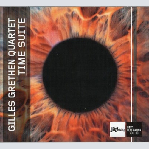 CD, Album Gilles Grethen Quartet - Time Suite