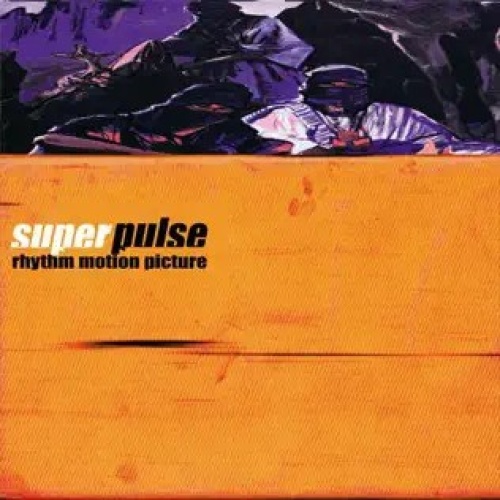 CD, Album Superpulse - Rhythm Motion Picture