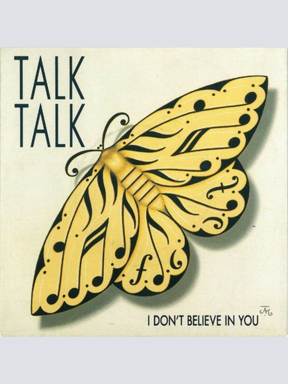 7", Single Talk Talk - I Don't Believe In You