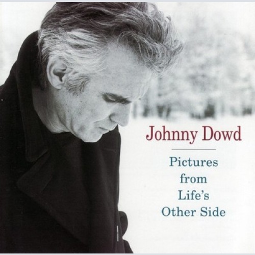 CD, Album Johnny Dowd - Pictures From Life's Other Side