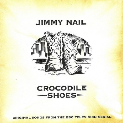 CD, Album Jimmy Nail - Crocodile Shoes