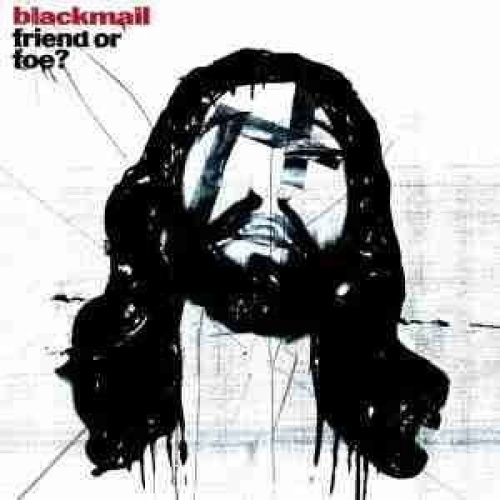 CD, Album, Copy Prot. Blackmail (2) - Friend Or Foe?