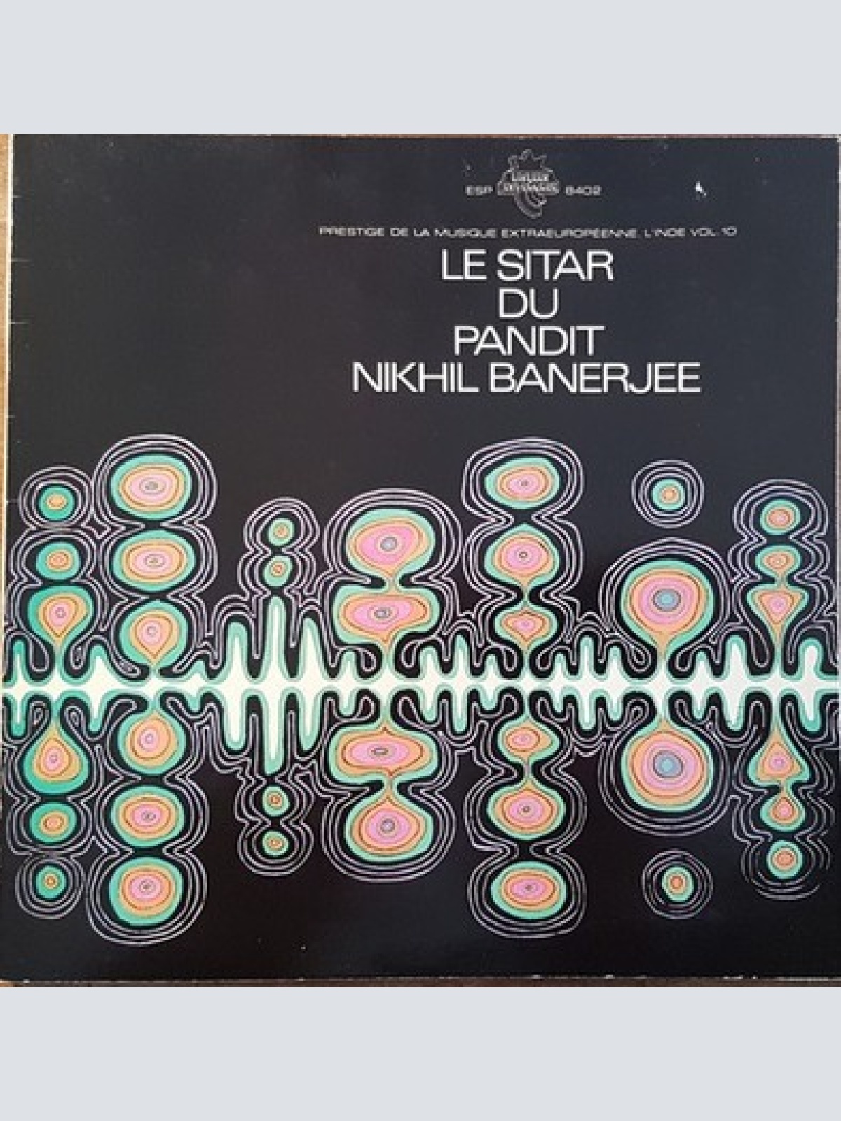 LP, Album, Gat Nikhil Banerjee - Le Sitar Du Pandit Nikhil Banerjee