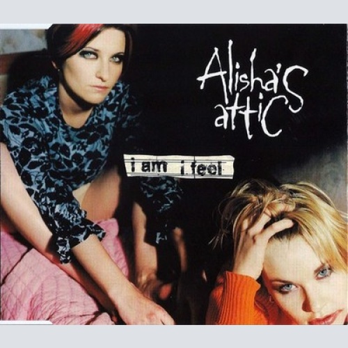 CD, Single Alisha's Attic - I Am, I Feel
