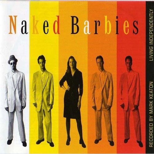 CD, Album Naked Barbies - Living Independently