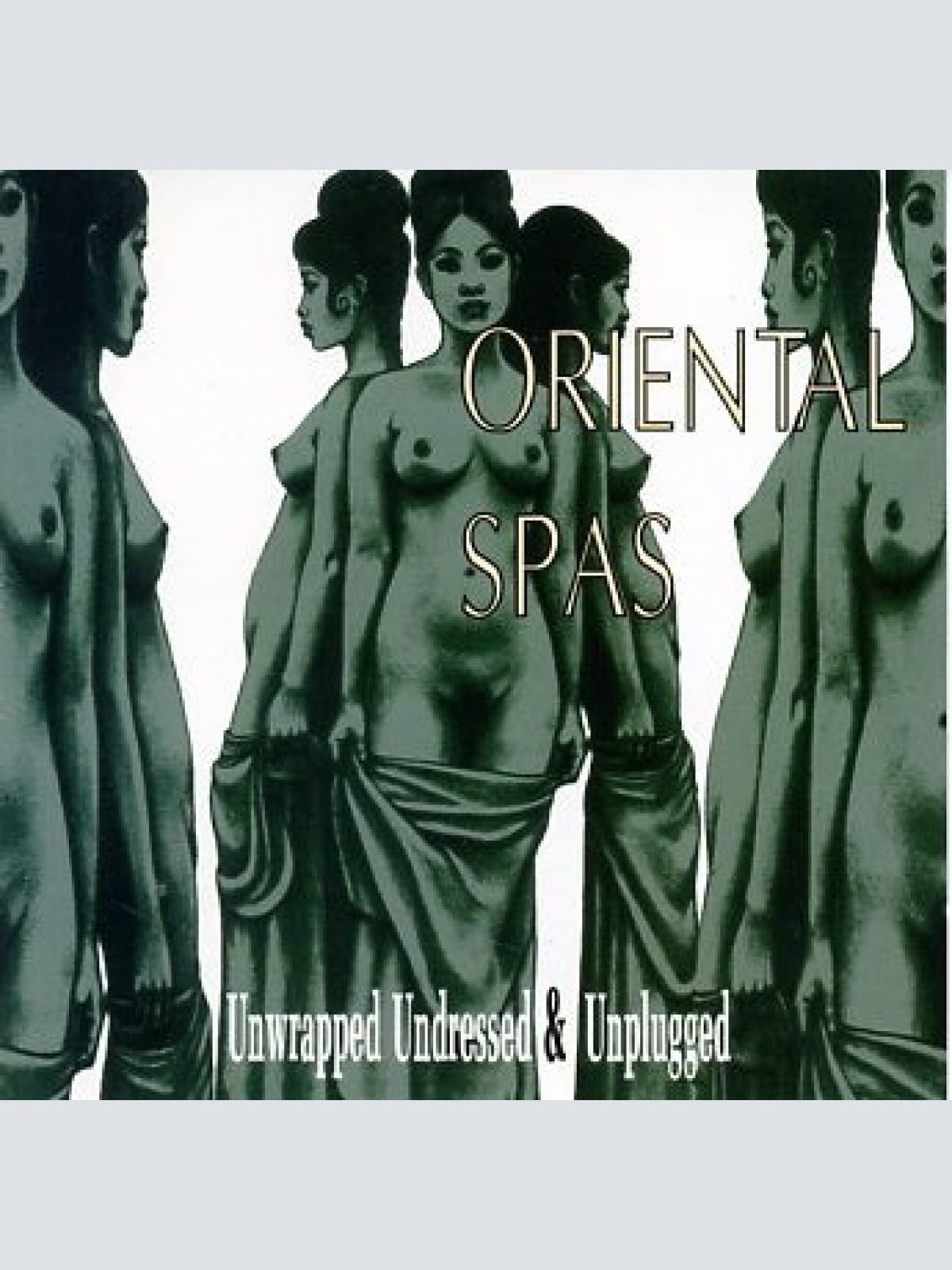 CD, Album Oriental Spas - Unwrapped Undressed & Unplugged
