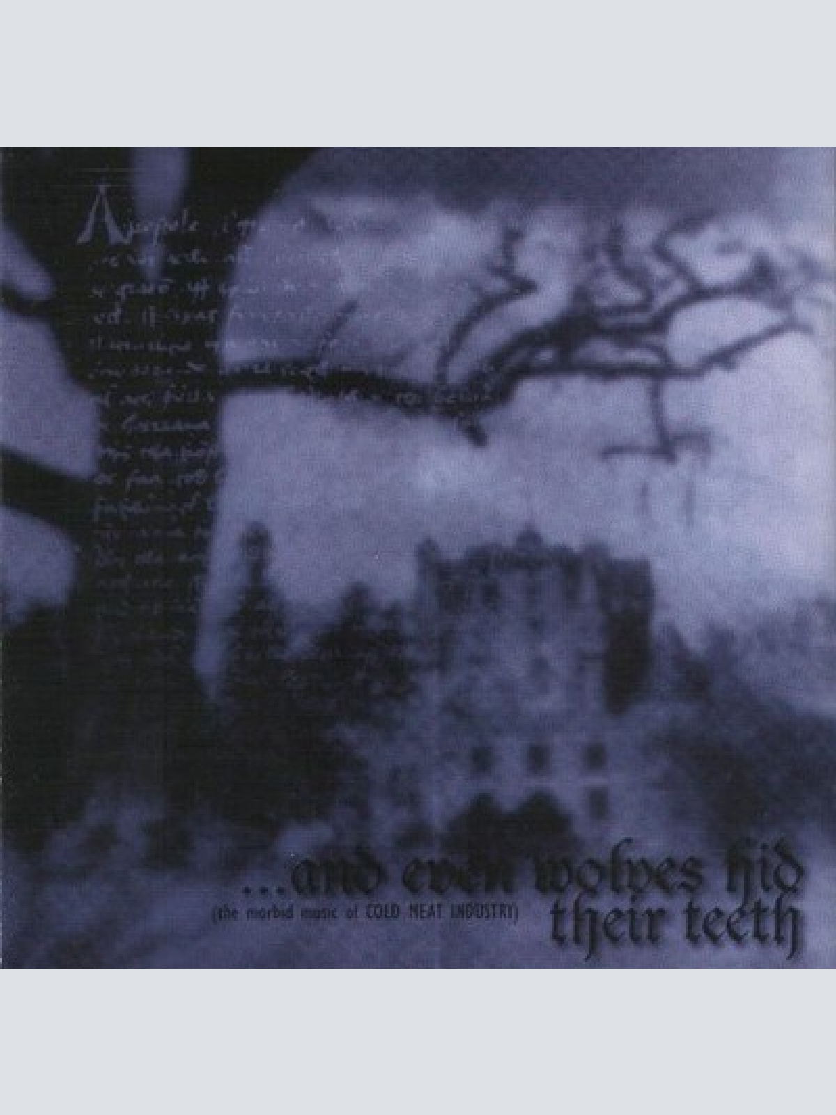 CD, Comp, Ltd Various - ...And Even Wolves Hid Their Teeth And Tongue Whereve...