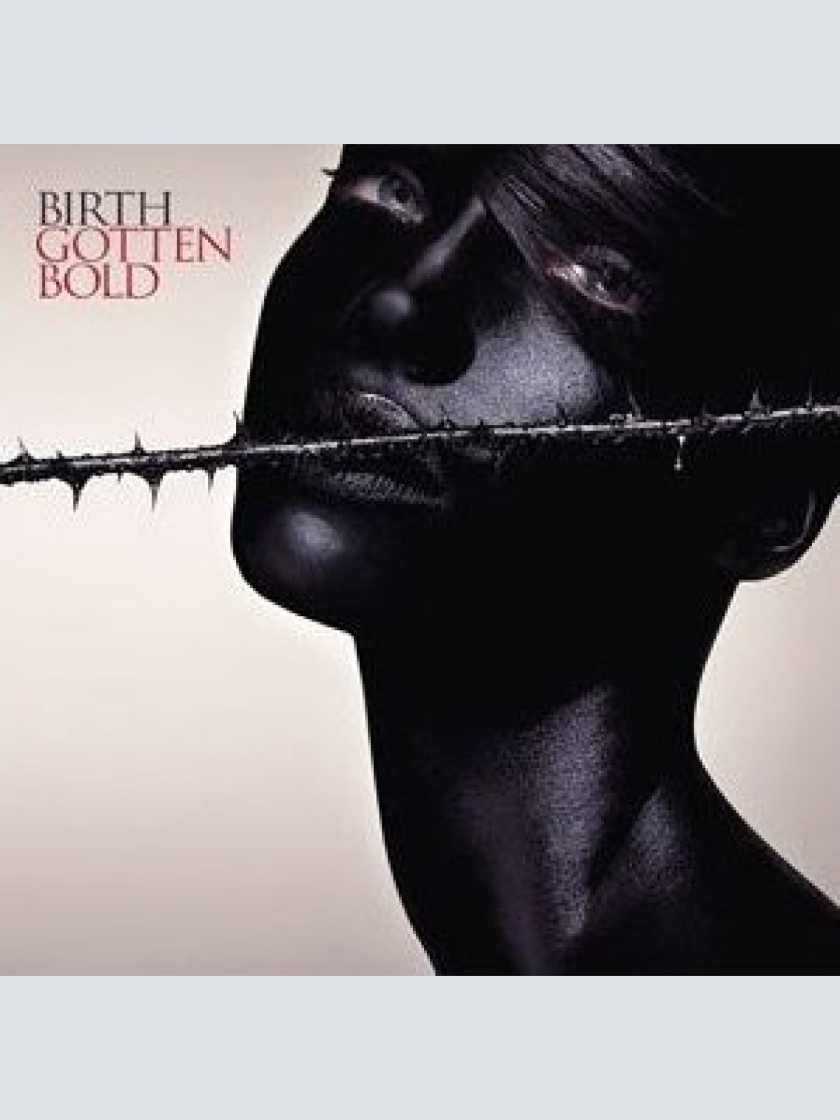 CD, Album Birth (2) - Gotten Bold