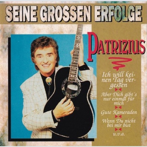 CD, Comp Patrizius - Seine Grossen Erfolge