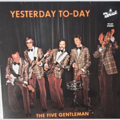 The Five Gentleman - Yesterday To-Day (LP, Album)