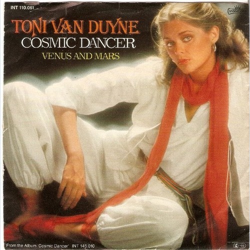 Toni Van Duyne - Cosmic Dancer / Venus And Mars (7")