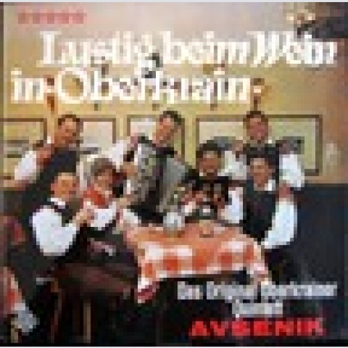 LP / DAS ORIGINAL OBERKRAINER QUINTETT AVSENIK / SCHWEIZ PRESSUNG / RARITÄT /