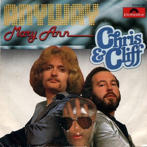 Chris & Cliff - Anyway / Mary Ann (7", Single)