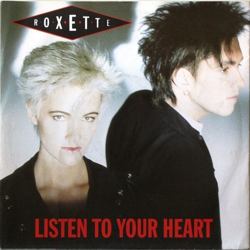 Roxette - Listen To Your Heart (7", Single)