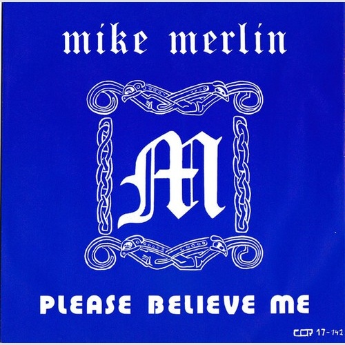 Mike Merlin - Please Believe Me (7", Single)
