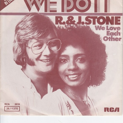 R. & J. Stone* - We Do It (7", Single)