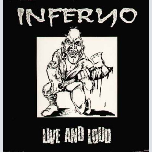 Inferno (3) - Live And Loud (LP, Album, RE)