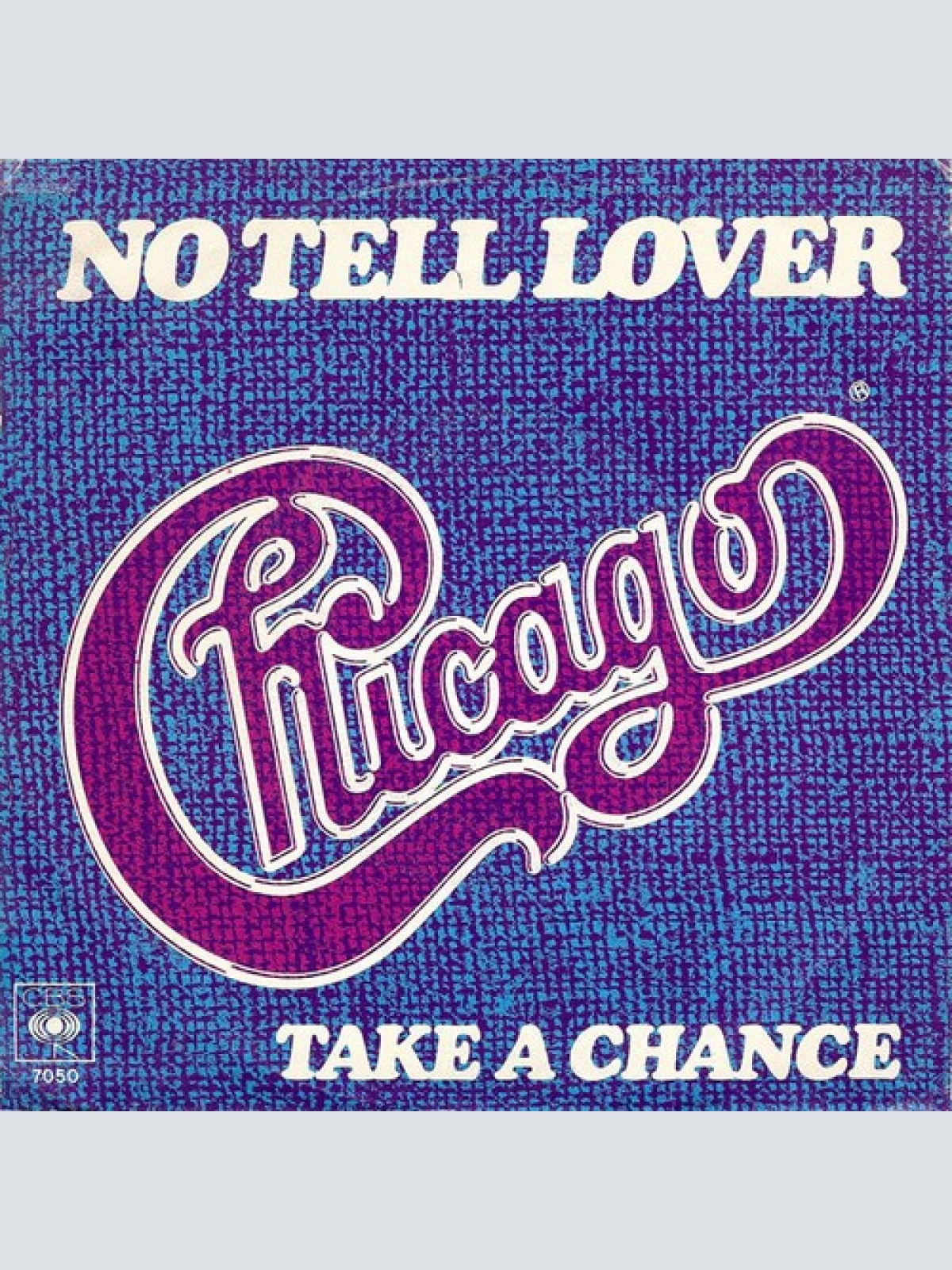 Chicago (2) - No Tell Lover (7", Single)