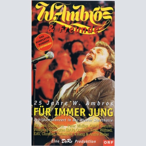 Wolfgang Ambros - 25 Jahre W. Ambros - Für Immer Jung (VHS)
