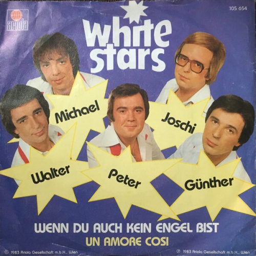 White Stars - Wenn Du Auch Kein Engel Bist (7", Single)