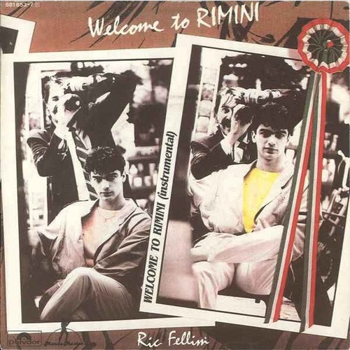 Ric Fellini - Welcome To Rimini (7", Single)