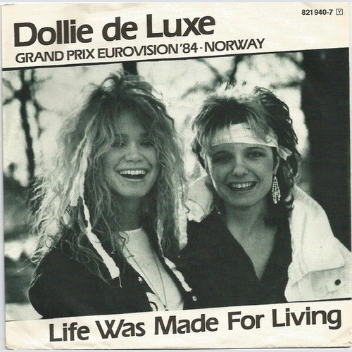 Dollie De Luxe - Life Was Made For Living (7", Single)