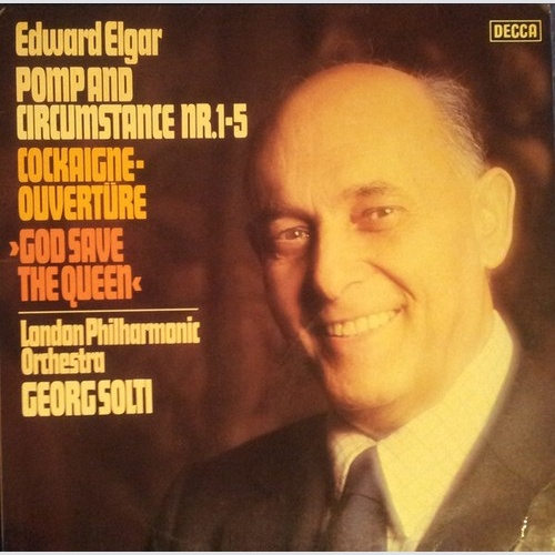 Sir Edward Elgar, The London Philharmonic Orchestra · Georg Solti - Pomp And ...