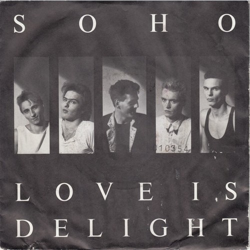 Soho (12) - Love Is Delight (7", Single)