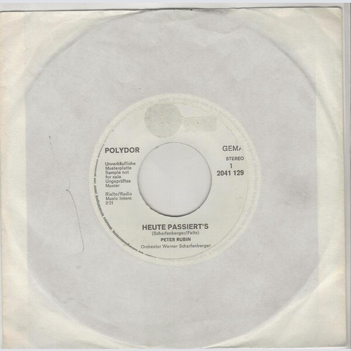 Peter Rubin - Heute Passiert's (7", Promo)