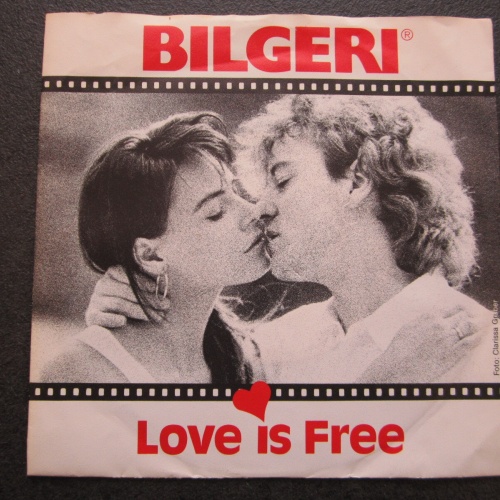 Single / Bilgeri – Love Is Free   / AUT PRESS /