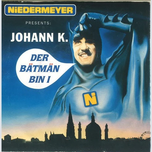 Johann K.* - Niedermeyer Presents: Der Bätmän Bin I (7", Single)