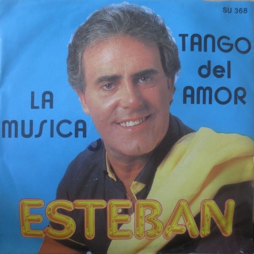 Esteban (10) - Tango Del Amor / La Musica (7", Single)