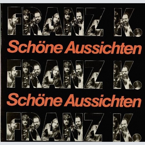 Franz K. - Schöne Aussichten (LP, Album)