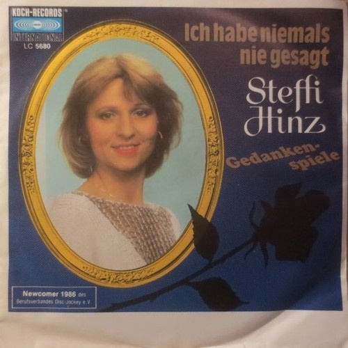 Steffi Hinz - Ich Habe Niemals Nie Gesagt (7", Single)